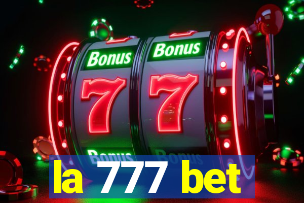 la 777 bet
